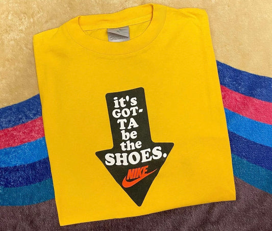 Vintage NIKE “It’s gotta be the shoes” tee